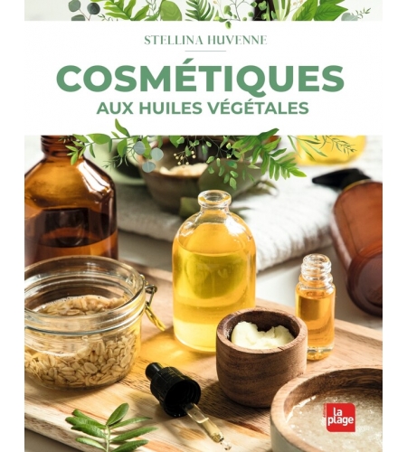 Cosmétiques aux huiles végétales