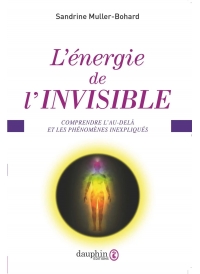 L'énergie de l'invisible