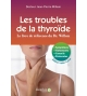 Les troubles de la thyroïdie