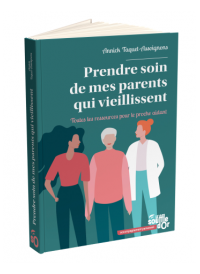 Prendre soin de mes parents qui vieillissent