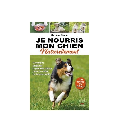 Je nourris mon chien naturellement