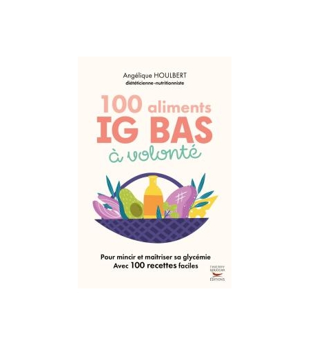 100 Aliments IG bas à volonté