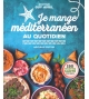 Je mange méditerranéen au quotidien