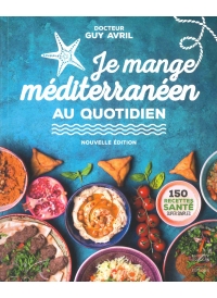 Je mange méditerranéen au quotidien